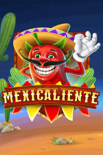 Mexicaliente демо онлайн | Вулкан Гранд бесплатная игра