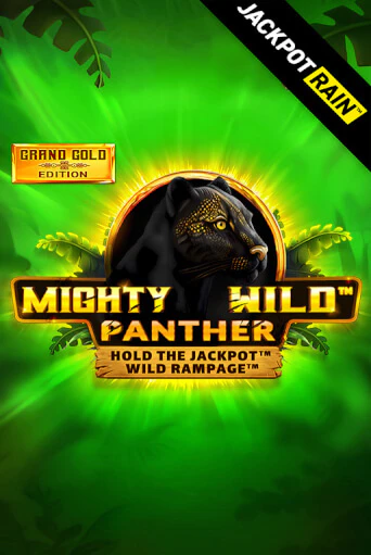 Mighty Wild: Panther Grand Gold Edition JackpotRain демо онлайн | Вулкан Гранд бесплатная игра