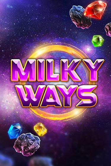 Milky Ways демо онлайн | Вулкан Гранд бесплатная игра