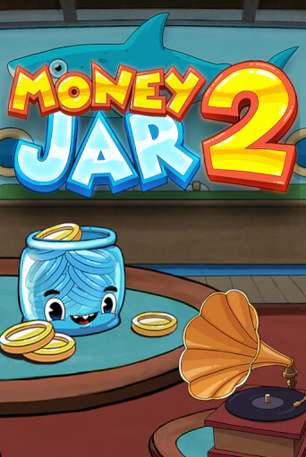 Money Jar 2 демо онлайн | Вулкан Гранд бесплатная игра