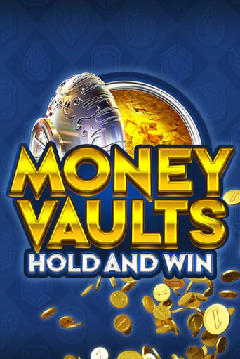 Money Vaults демо онлайн | Вулкан Гранд бесплатная игра