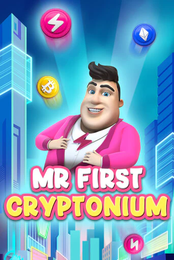 MR FIRST CRYPTONIUM демо онлайн | Вулкан Гранд бесплатная игра