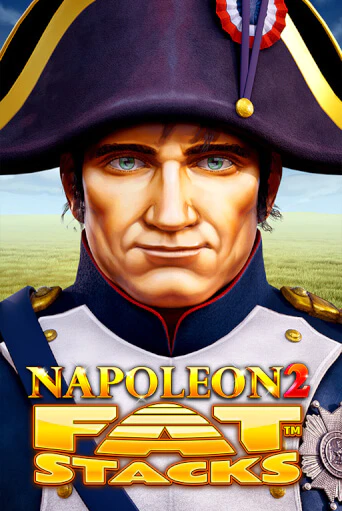 Napoleon 2 FatStacks демо онлайн | Вулкан Гранд бесплатная игра