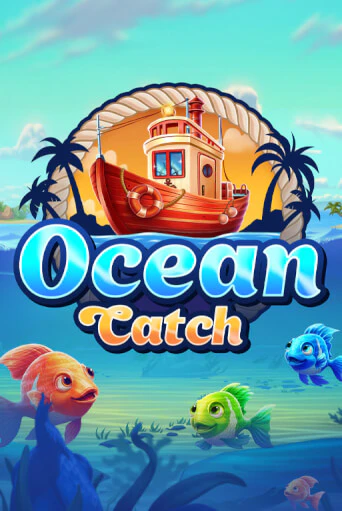 Ocean Catch демо онлайн | Вулкан Гранд бесплатная игра