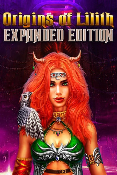 Origins Of Lilith - Expanded Edition демо онлайн | Вулкан Гранд бесплатная игра