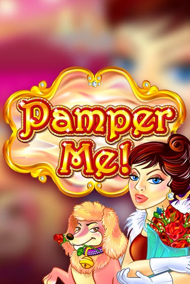 Pamper Me демо онлайн | Вулкан Гранд бесплатная игра