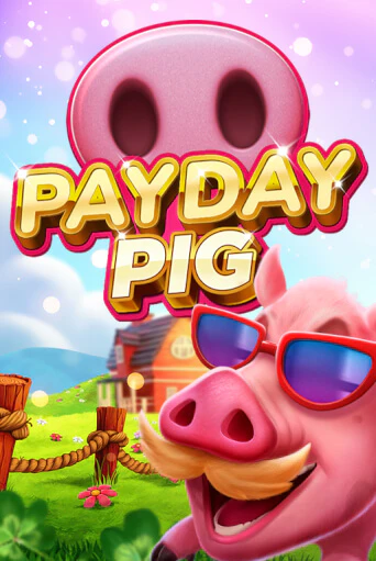Payday Pig демо онлайн | Вулкан Гранд бесплатная игра