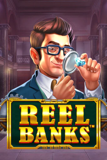 Reel Banks™ демо онлайн | Вулкан Гранд бесплатная игра