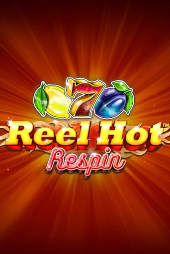 Reel Hot Respin демо онлайн | Вулкан Гранд бесплатная игра