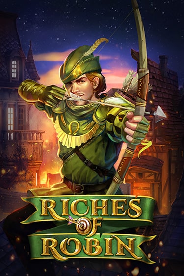 Riches Of Robin демо онлайн | Вулкан Гранд бесплатная игра