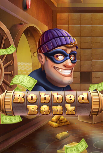 Robbed Bank демо онлайн | Вулкан Гранд бесплатная игра