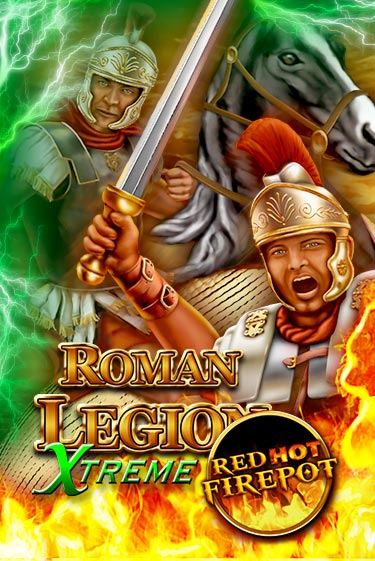 Roman Legion Extreme Red Hot Firepot демо онлайн | Вулкан Гранд бесплатная игра