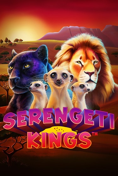 Serengeti Kings демо онлайн | Вулкан Гранд бесплатная игра