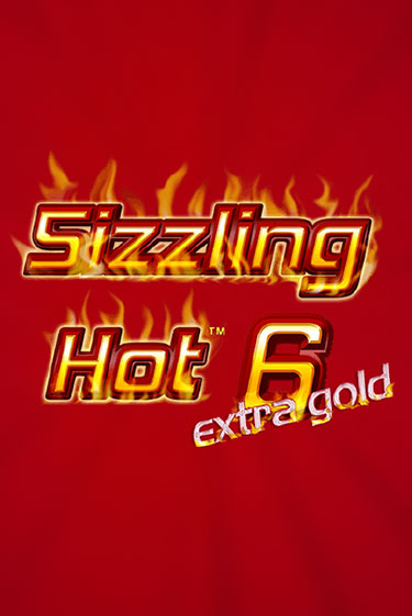 Sizzling Hot 6 Extra Gold демо онлайн | Вулкан Гранд бесплатная игра