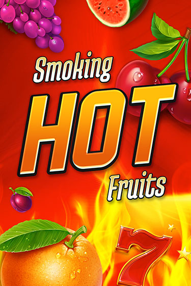 Smoking Hot Fruits демо онлайн | Вулкан Гранд бесплатная игра