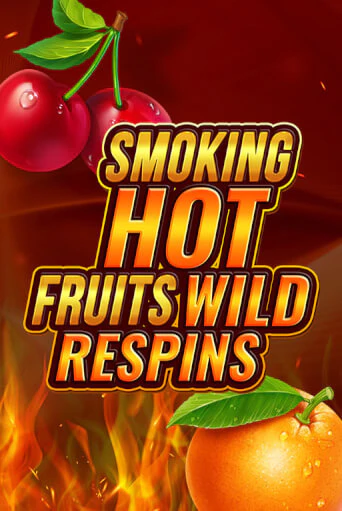 Smoking Hot Fruit Wild Respin демо онлайн | Вулкан Гранд бесплатная игра