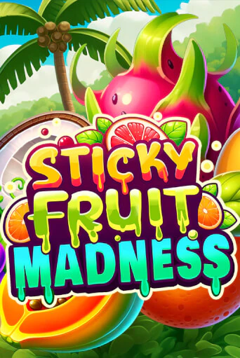 Sticky Fruit Madness демо онлайн | Вулкан Гранд бесплатная игра