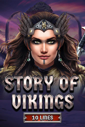Story Of Vikings 10 Lines Edition демо онлайн | Вулкан Гранд бесплатная игра