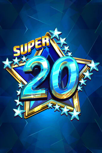Super 20 Stars демо онлайн | Вулкан Гранд бесплатная игра