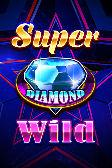 Super Diamond Wild демо онлайн | Вулкан Гранд бесплатная игра