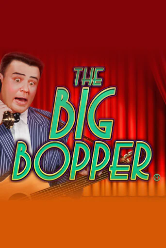 The Big Bopper® демо онлайн | Вулкан Гранд бесплатная игра
