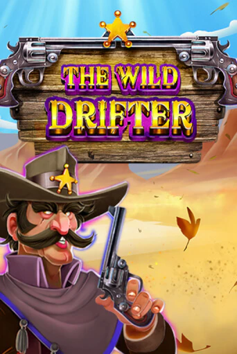 The Wild Drifter демо онлайн | Вулкан Гранд бесплатная игра