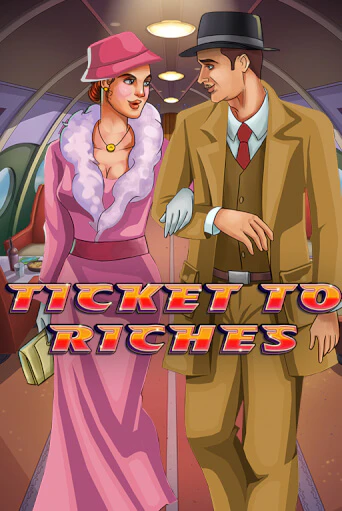Ticket to Riches демо онлайн | Вулкан Гранд бесплатная игра