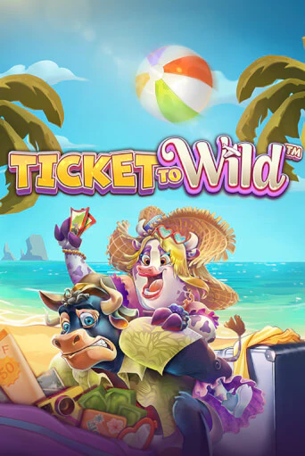 Ticket To Wild демо онлайн | Вулкан Гранд бесплатная игра