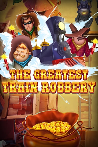 The Greatest Train Robbery демо онлайн | Вулкан Гранд бесплатная игра