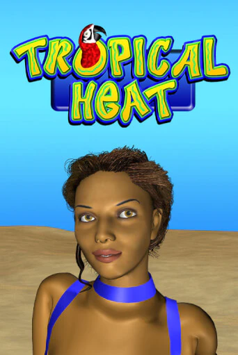Tropical Heat демо онлайн | Вулкан Гранд бесплатная игра