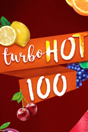 Turbo Hot 100 демо онлайн | Вулкан Гранд бесплатная игра