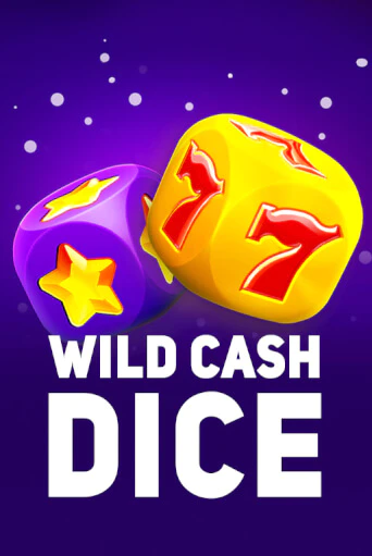 Wild Cash Dice демо онлайн | Вулкан Гранд бесплатная игра