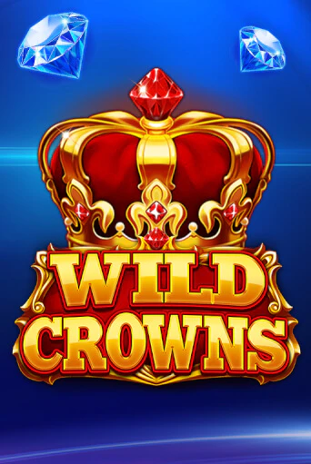 Wild Crowns демо онлайн | Вулкан Гранд бесплатная игра