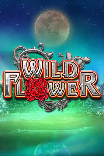 Wild Flower демо онлайн | Вулкан Гранд бесплатная игра