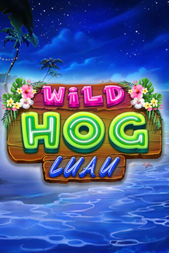 Wild Hog Luau демо онлайн | Вулкан Гранд бесплатная игра