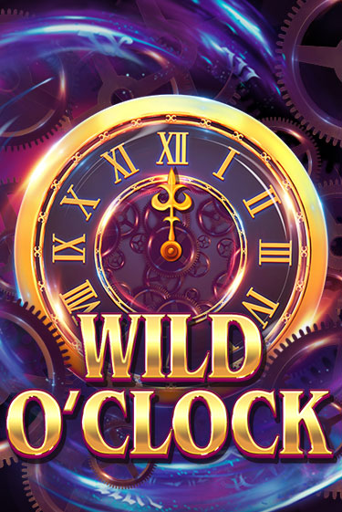 Wild O'Clock демо онлайн | Вулкан Гранд бесплатная игра
