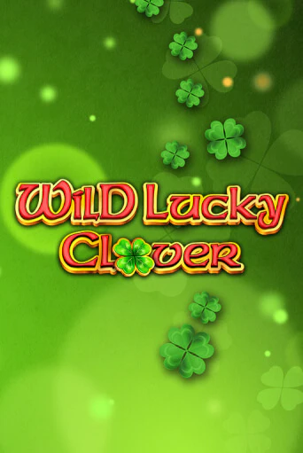 Wild Lucky Clover демо онлайн | Вулкан Гранд бесплатная игра