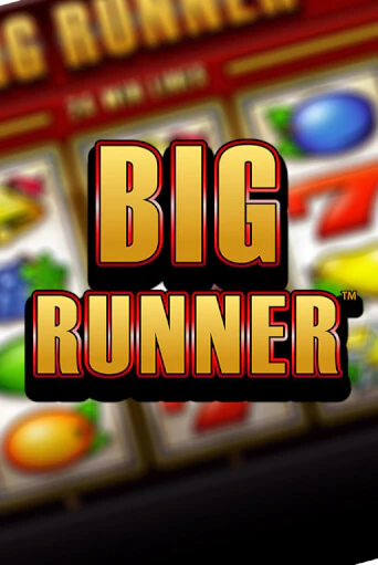 Big Runner демо онлайн | Вулкан Гранд бесплатная игра