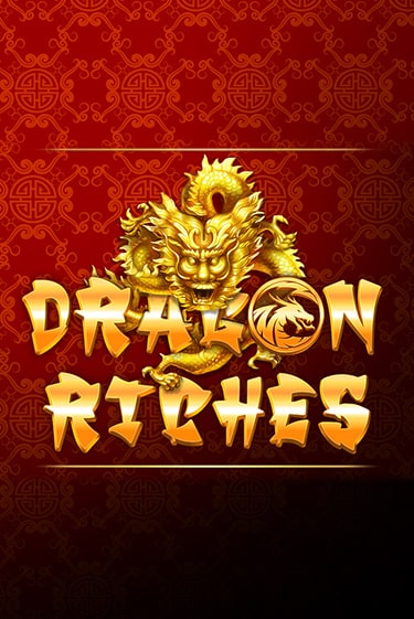 Dragon Riches демо онлайн | Вулкан Гранд бесплатная игра