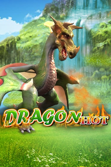 Dragon Hot демо онлайн | Вулкан Гранд бесплатная игра