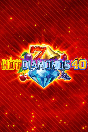 Hot Diamonds 40 демо онлайн | Вулкан Гранд бесплатная игра