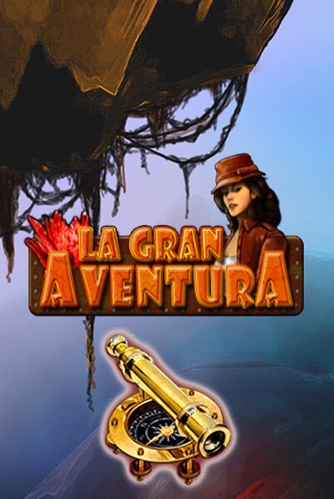 La Gran Aventura демо онлайн | Вулкан Гранд бесплатная игра