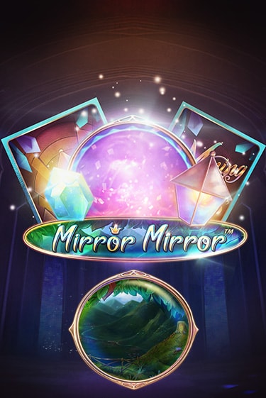 Fairytale Legends: Mirror Mirror демо онлайн | Вулкан Гранд бесплатная игра