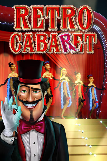 Retro Cabaret демо онлайн | Вулкан Гранд бесплатная игра