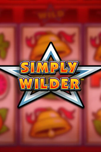 Simply Wilder демо онлайн | Вулкан Гранд бесплатная игра
