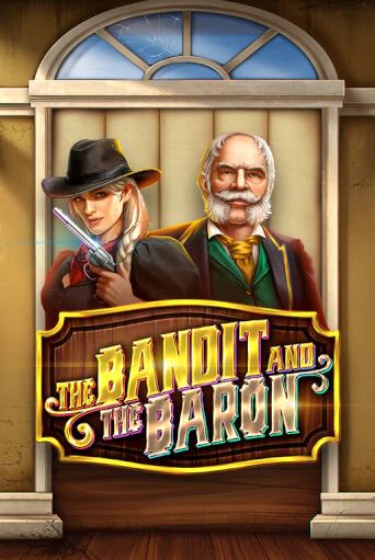 The Bandit and the Baron демо онлайн | Вулкан Гранд бесплатная игра